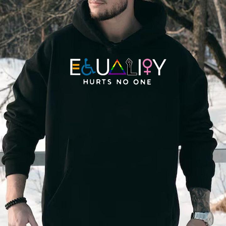 Equality hurts no one LGBT t-shirt hoodie