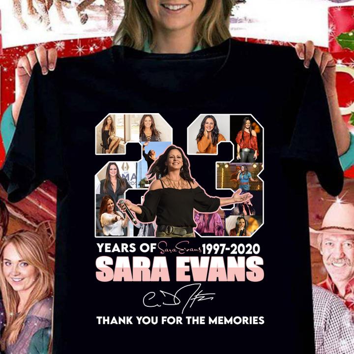 23 Years Of 1997 2020 Sara Evans Thank You For The Memories Signature t-shirt woman shirt