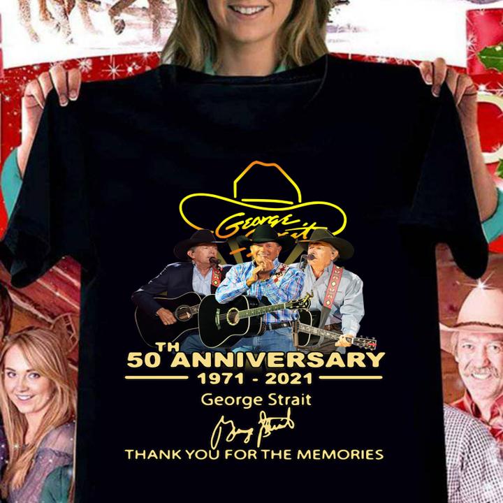 George Strait 50th Anniversary 1971 2021 Thank You For The Memories Signature t-shirt woman shirt