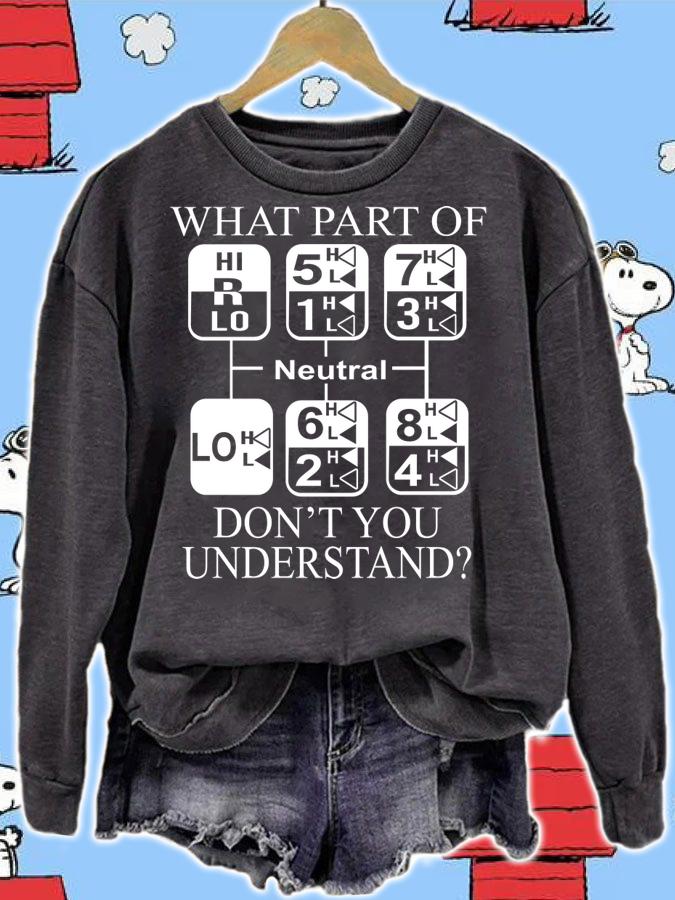 What Part Of Gear Don’t You Understand t-shirt sweatshirt