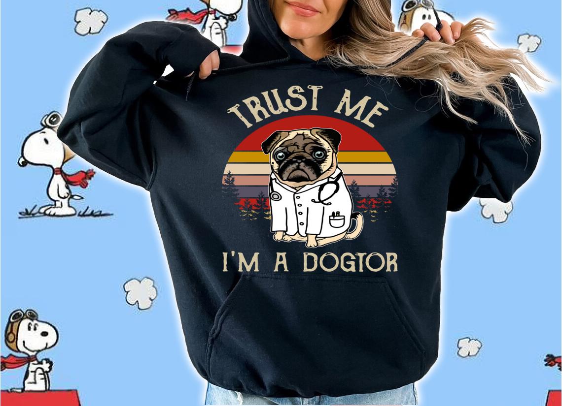 Bulldog doctor Trust me I’m a dogtor vintage t-shirt hoodie