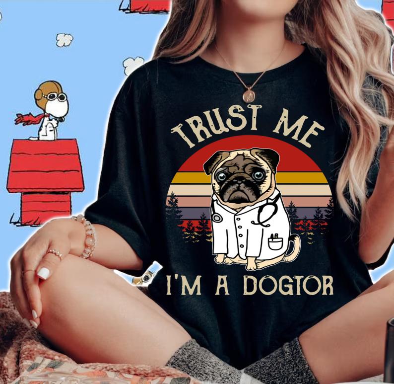 Bulldog doctor Trust me I’m a dogtor vintage t-shirt woman shirt