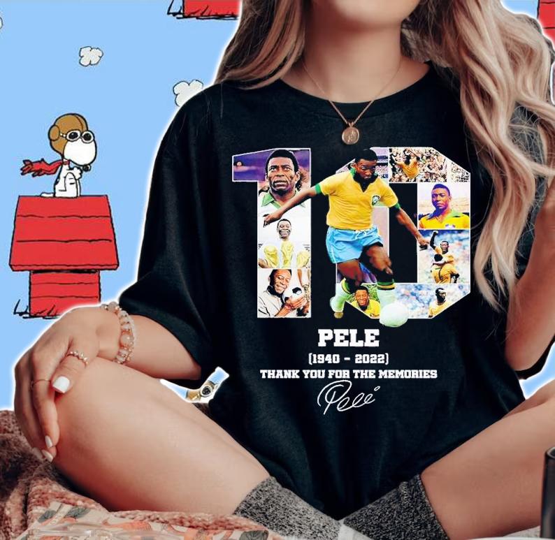 10 Pele 1940 2022 thank you for the memories shirt t-shirt woman shirt