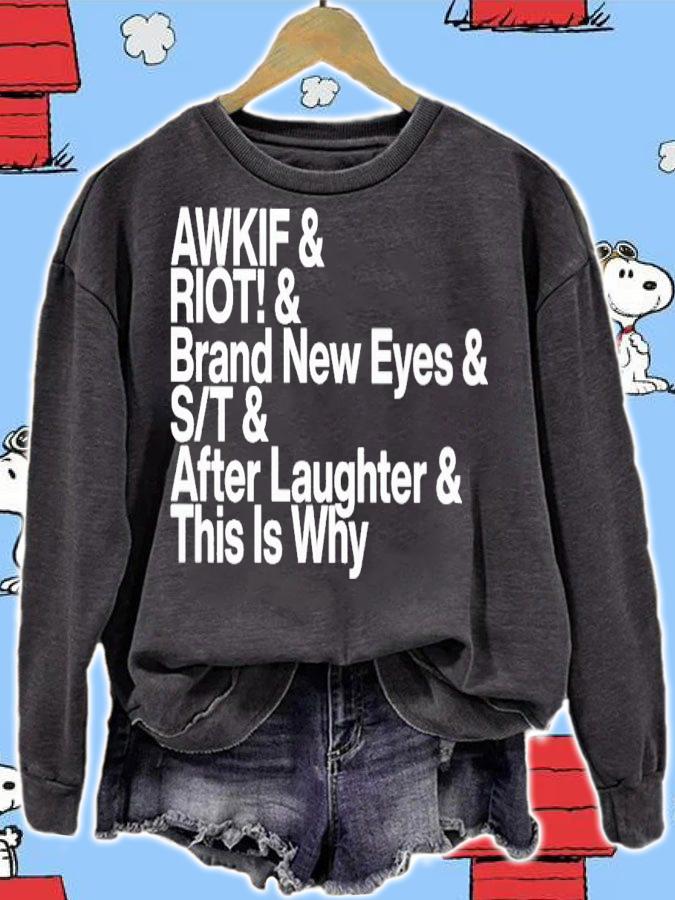 AWKIF riot brand new eyes st after laughter this is why shirt t-shirt sweatshirt