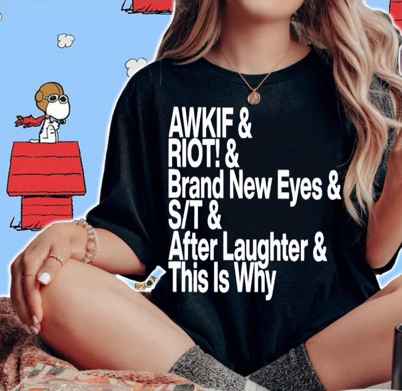 AWKIF riot brand new eyes st after laughter this is why shirt t-shirt woman shirt