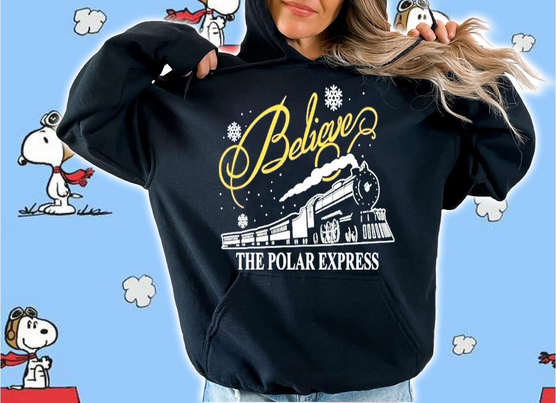 Christmas Believe Polar Express Shirt t-shirt hoodie