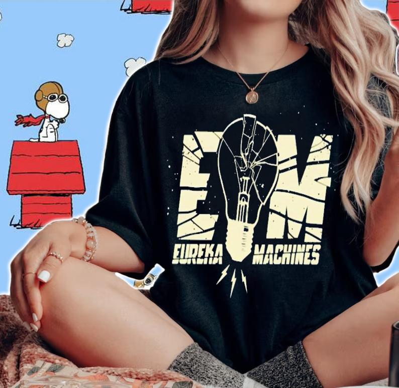 Em Eureka Machines shirt t-shirt woman shirt