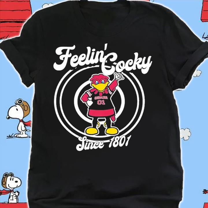 Feelin' Cocky since 1801 shirt t-shirt shirt