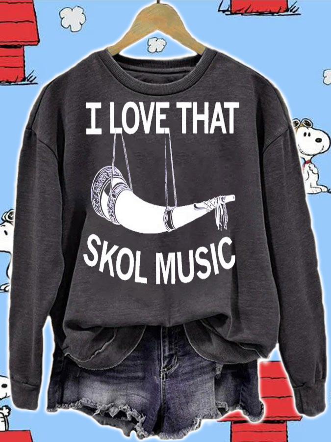 I love that Skol music shirt t-shirt sweatshirt