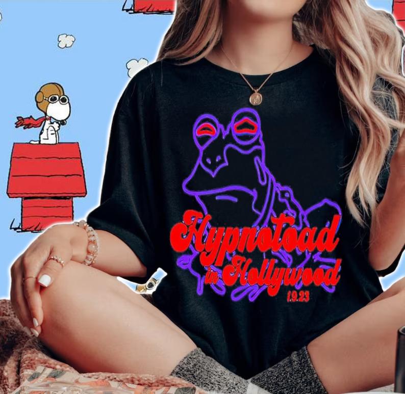 Hypnotoad in Hollywood shirt t-shirt woman shirt