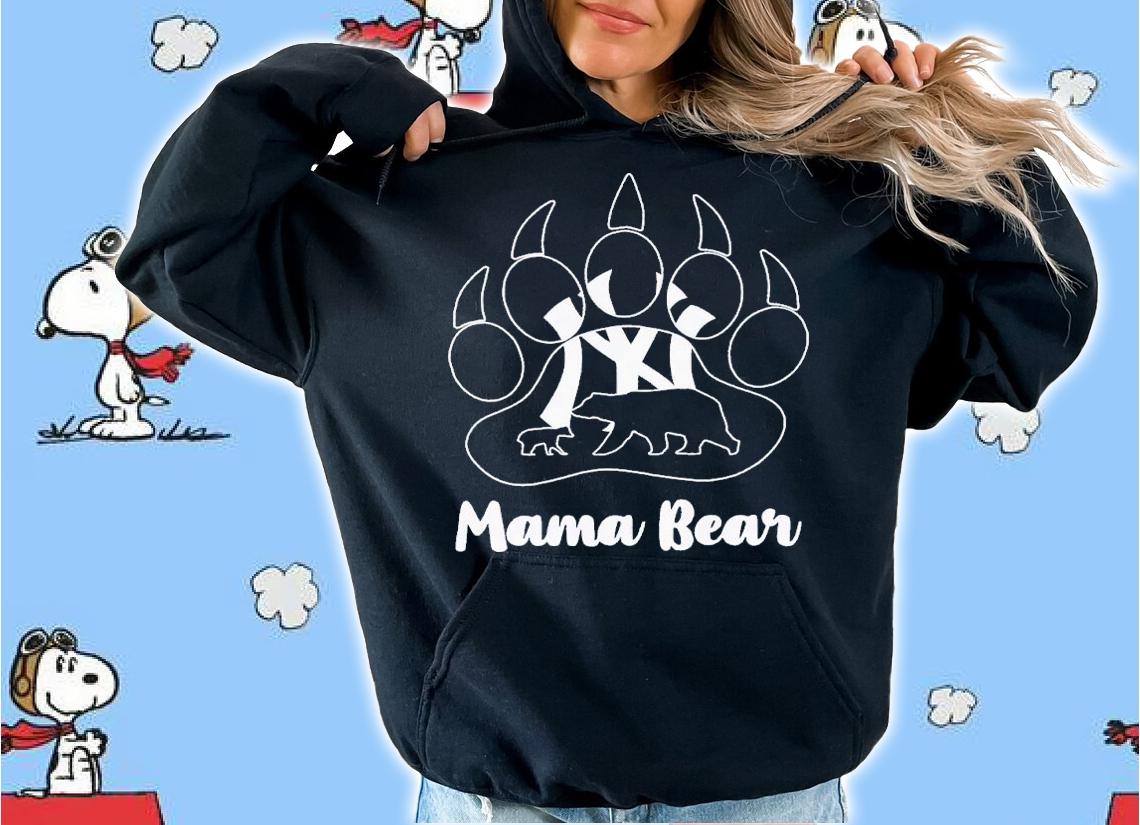 New York Yankees mama bear paw shirt t-shirt hoodie