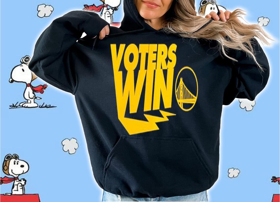 Golden State Warriors voters win shirt t-shirt hoodie