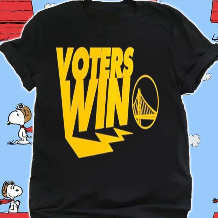 Golden State Warriors voters win shirt t-shirt shirt