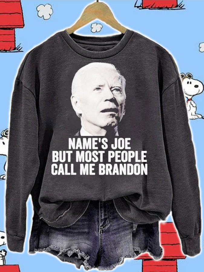 Name's Joe But Most People Call Me Brandon Shirt t-shirt sweatshirt
