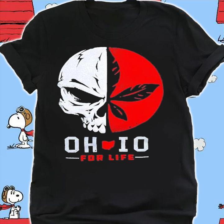 Ohio Skull For Life shirt t-shirt shirt
