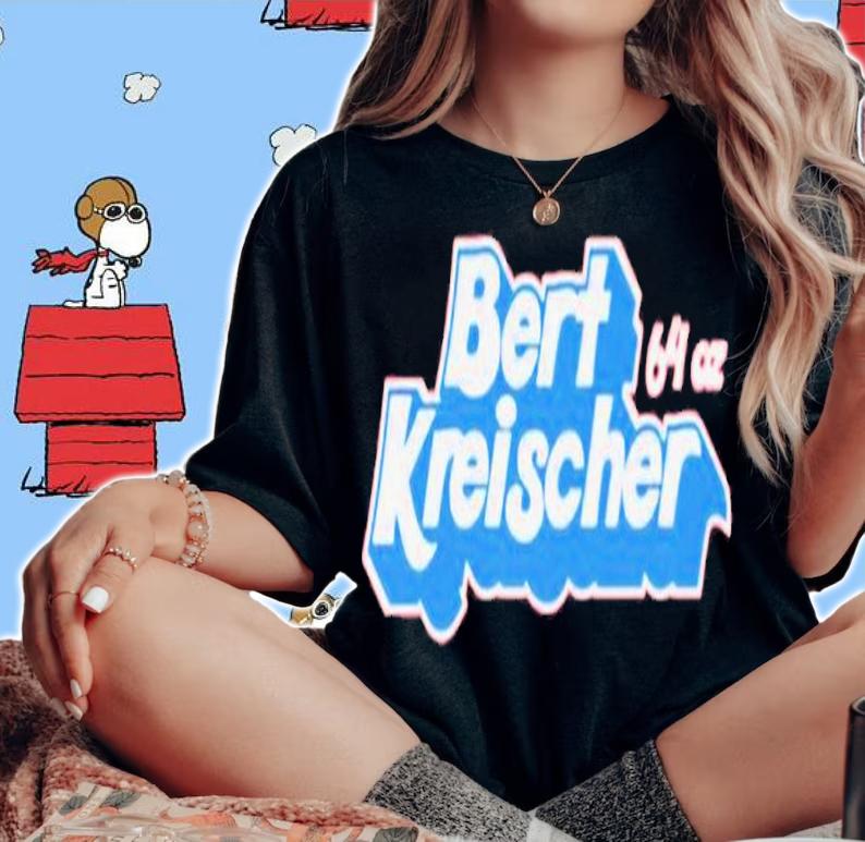 Bert Kreischer 64 oz shirt t-shirt woman shirt