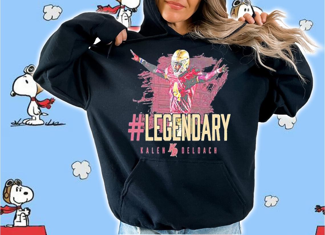 Kalen Deloach #Legendary shirt t-shirt hoodie