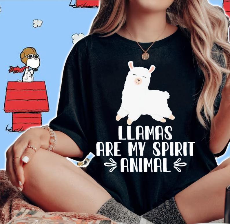 Llamas Are My Spirit Animal T-Shirt t-shirt woman shirt