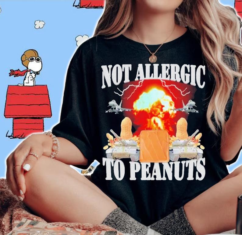 Not Allergic To Peanuts Shirt t-shirt