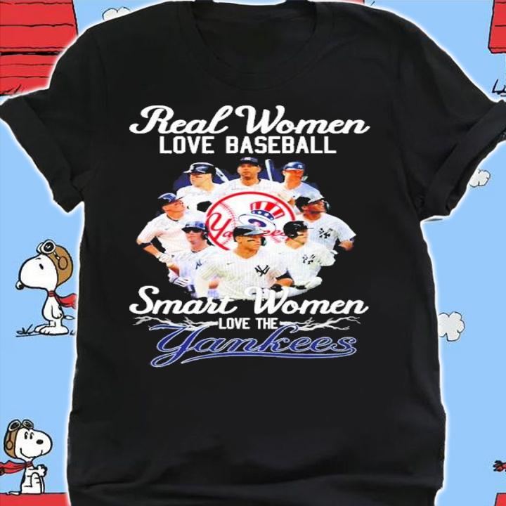 Real women loves baseball smart women love the Yankees shirt t-shirt