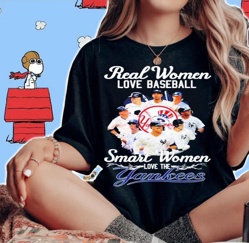 Real women loves baseball smart women love the Yankees shirt t-shirt