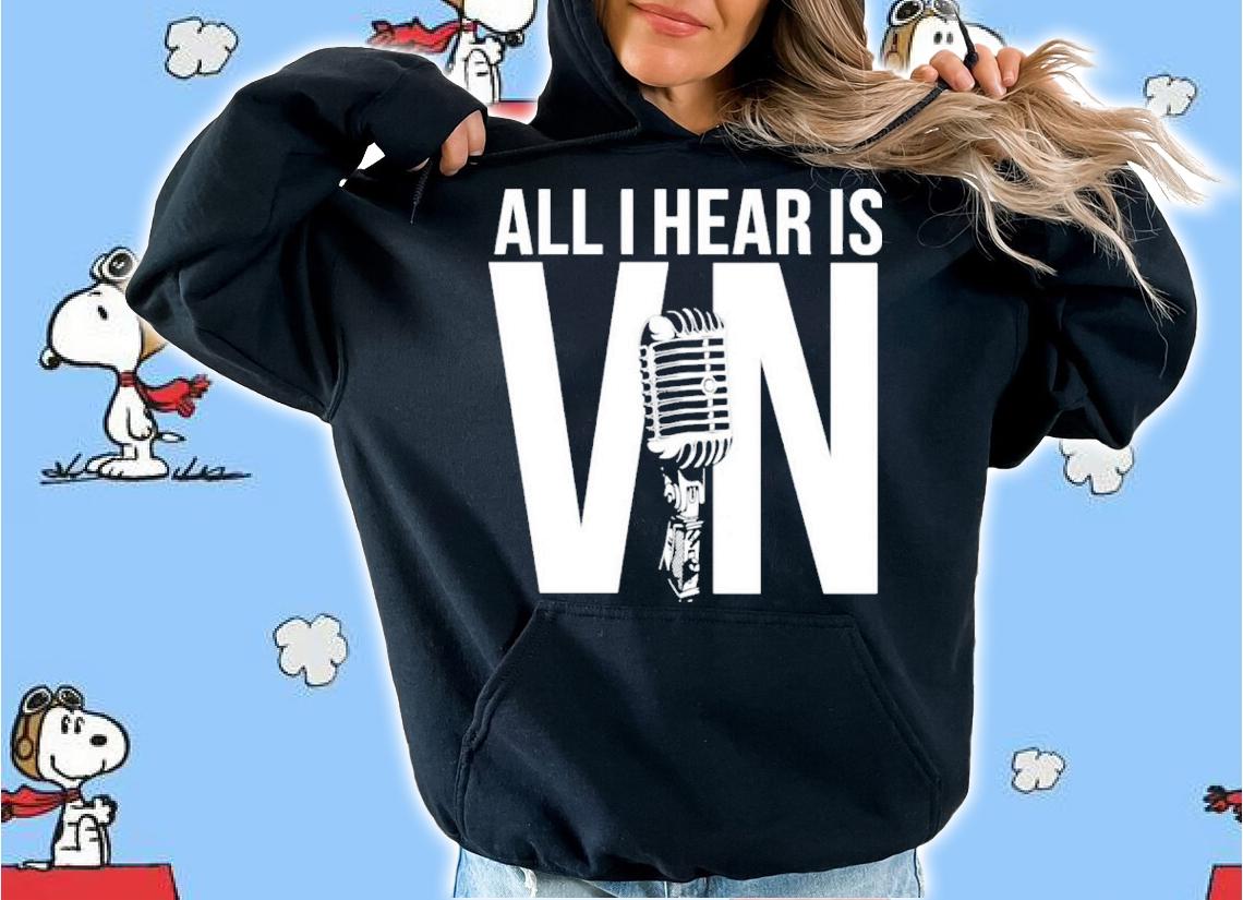 All I Hear Is Vin Scully Shirt t-shirt hoodie