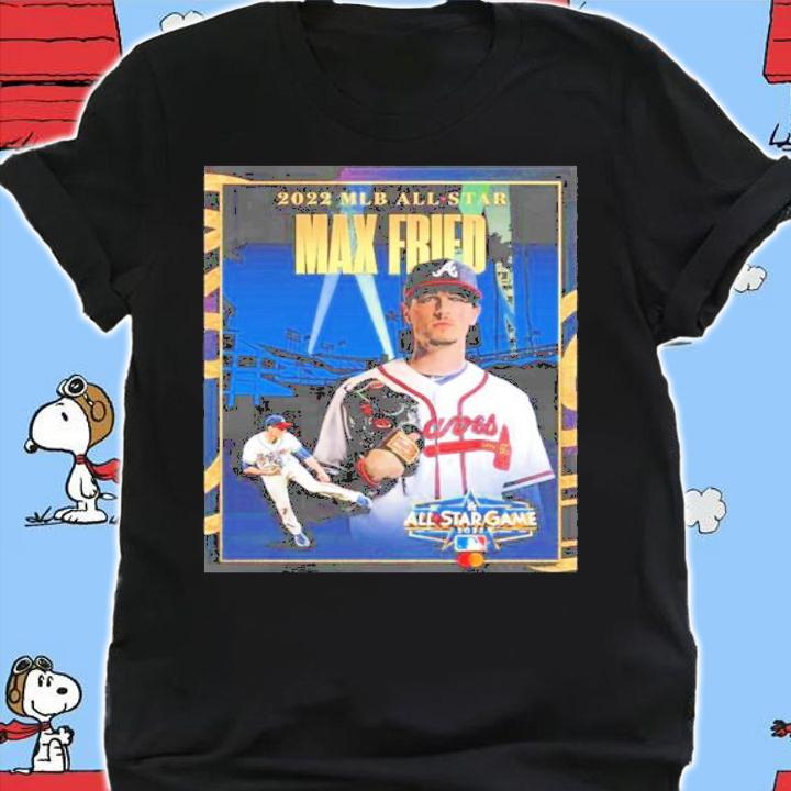 All-Star Game 2022 Max Fried Atlanta Braves Shirt t-shirt