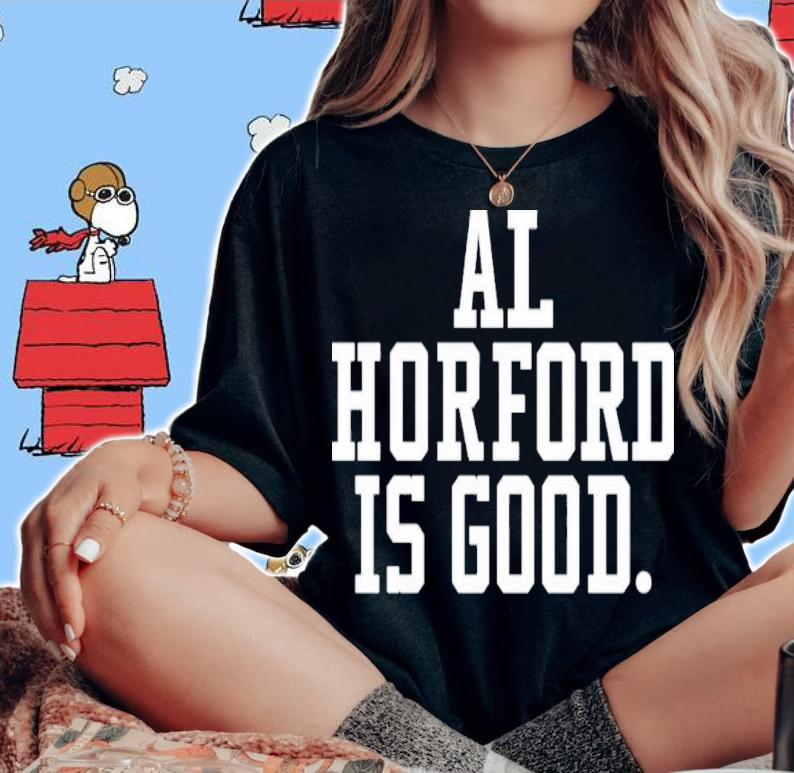 Boston Celtics Basketball Al Horford Is Good Shirt t-shirt