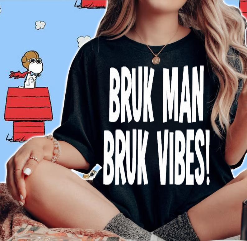 Bruk Man Truk Vibes T-Shirt t-shirt woman shirt