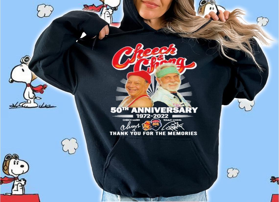 Cheech And Chong 50th Anniversary 1972-2022 Signatures Thank You For The Memories Shirt t-shirt