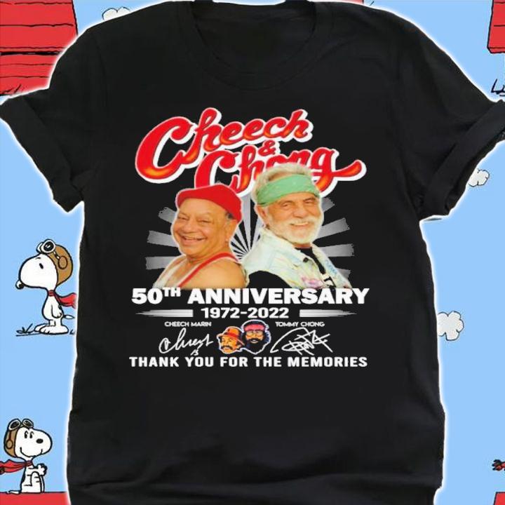 Cheech And Chong 50th Anniversary 1972-2022 Signatures Thank You For The Memories Shirt t-shirt