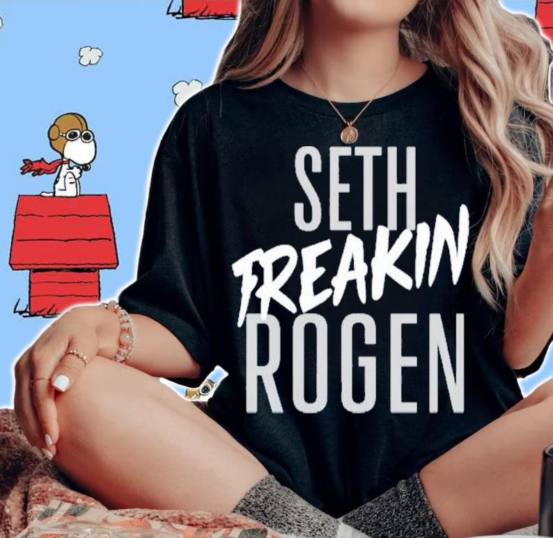 Seth Freakin Rogen T-Shirt t-shirt