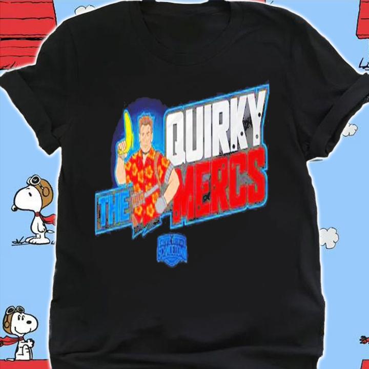 The Quirky Mercs shirt t-shirt