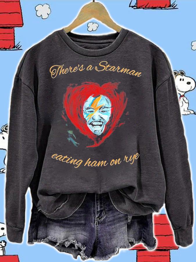 There's a starman eating ham on rye shirt t-shirt sweatshirt