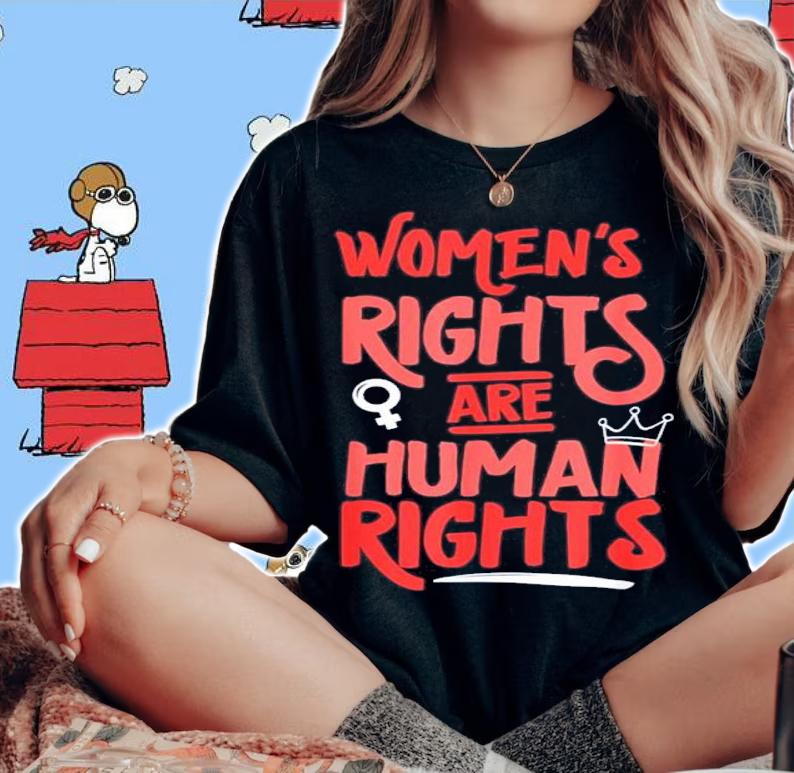 Feminist Women's Rights Are Human Rights Shirt t-shirt woman shirt