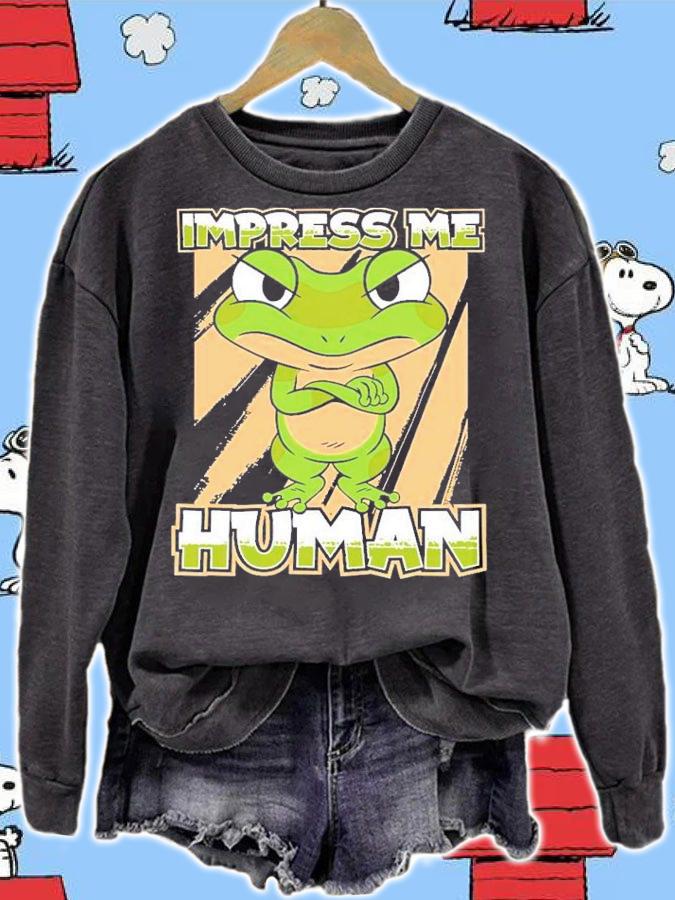 Impress Me Human Anura Amphibian Animal Toad Frog T-Shirt t-shirt sweatshirt