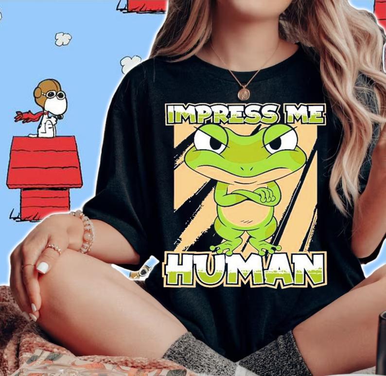 Impress Me Human Anura Amphibian Animal Toad Frog T-Shirt t-shirt woman shirt