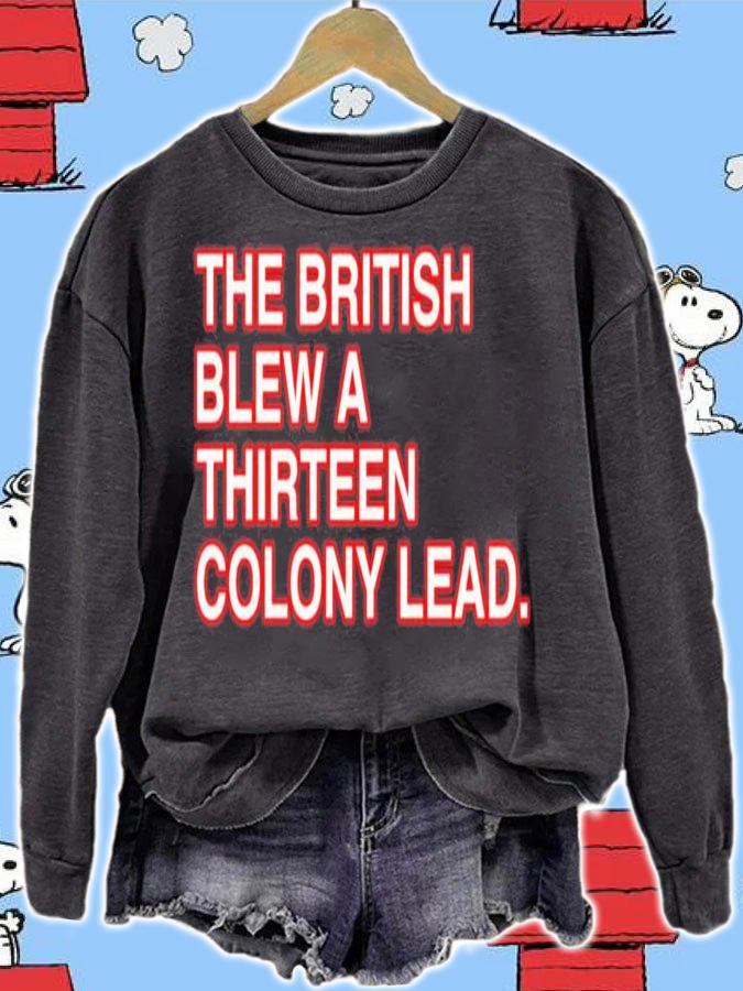 Josh Staples The British Blew A Thirteen Colony Lead T-Shirt t-shirt sweatshirt
