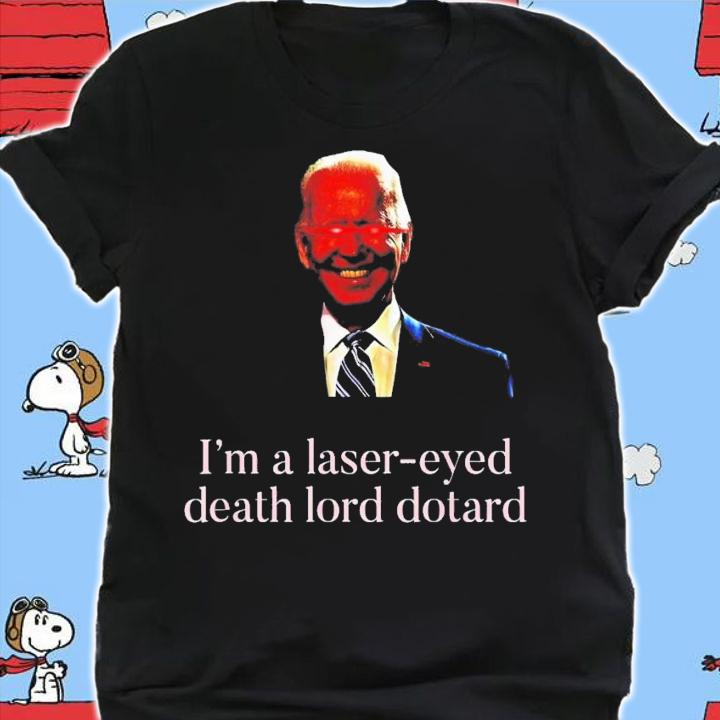 Lasers Eyed Biden Dark Brandon Viral Meme Trump Political T-Shirt t-shirt shirt