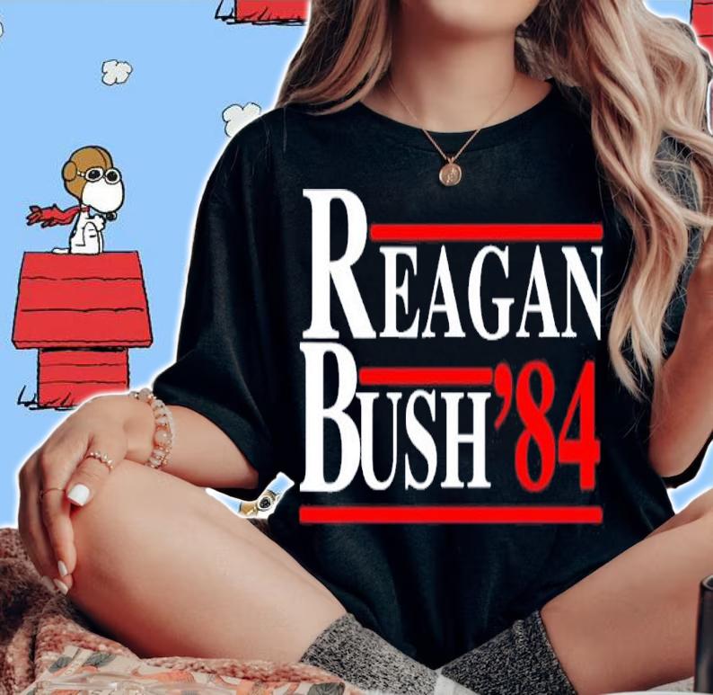Reagan Bush 84 Shirt t-shirt woman shirt