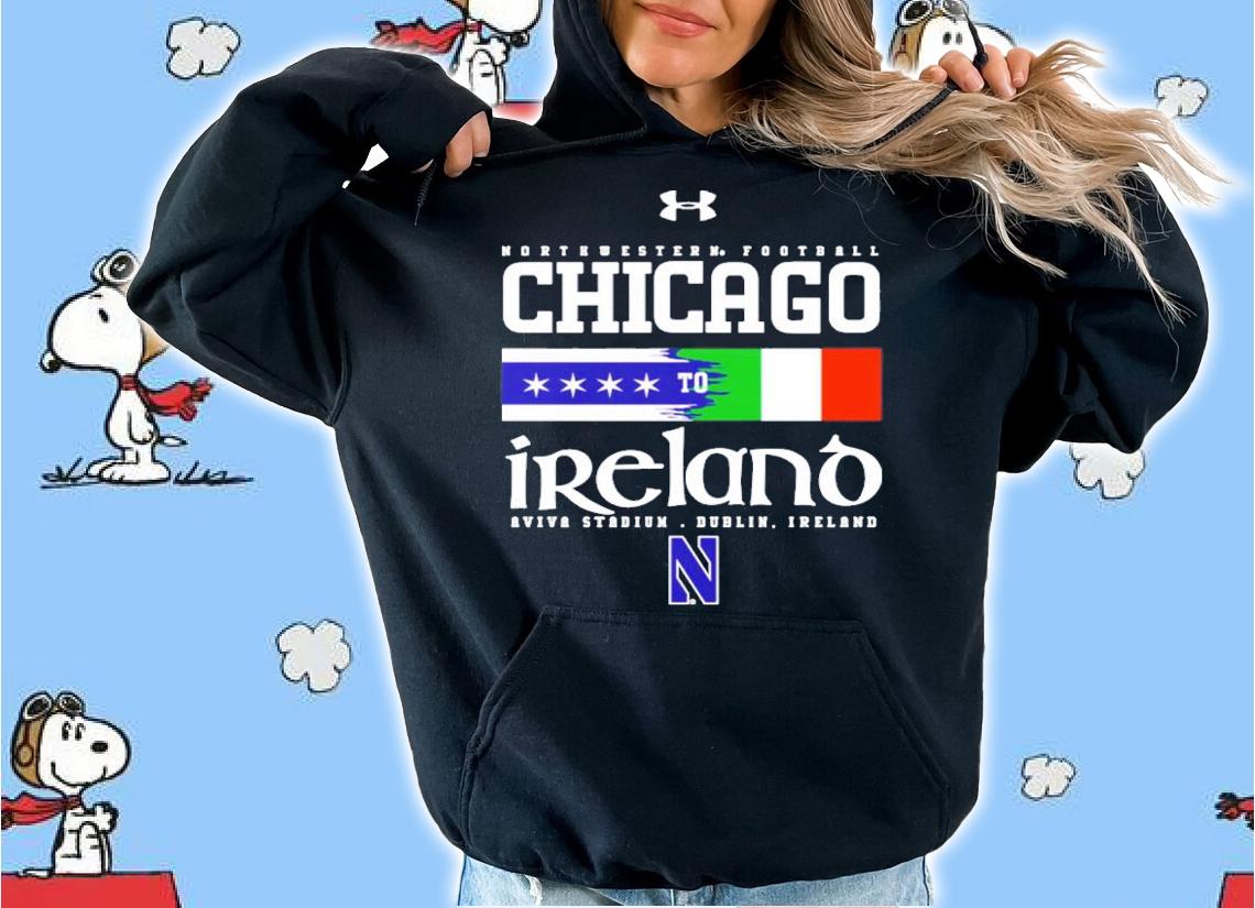 Northwestern Football Chicago To Ireland 2022 Aviva Stadium Under Armour Dublin Ireland T-Shirt t-shirt hoodie