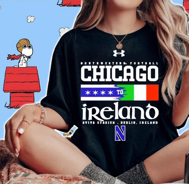 Northwestern Football Chicago To Ireland 2022 Aviva Stadium Under Armour Dublin Ireland T-Shirt t-shirt woman shirt