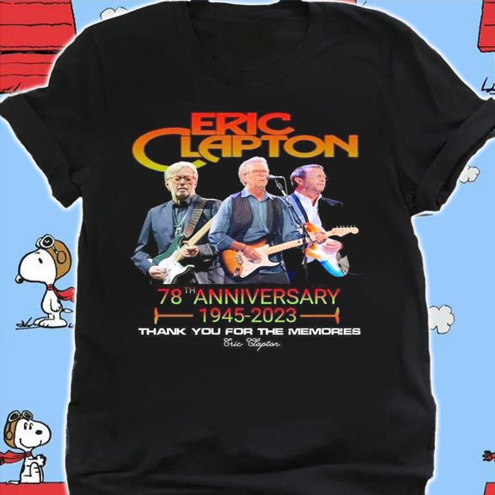 Eric Clapton 78th Anniversary 1945-2023 Thank You For The Memories t-shirt