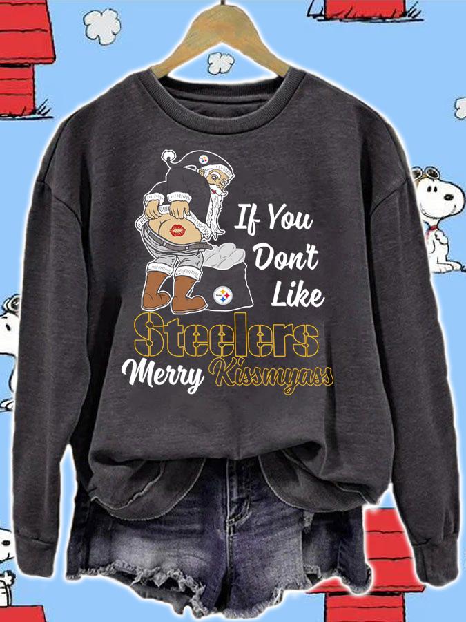 Santa Claus If You Dont Like Pittsburgh Steelers Merry Kissmyass Christmas t-shirt sweatshirt