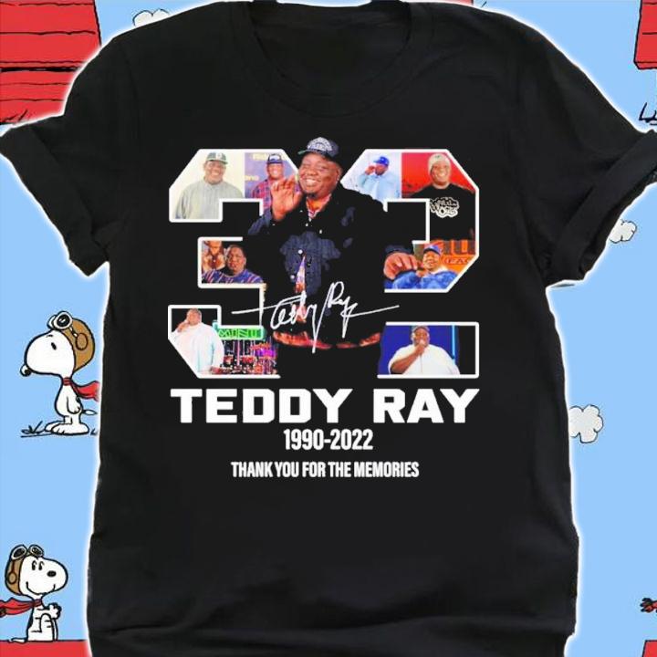 Teddy Ray 1990-2022 Signature Thank You For The Memories Shirt t-shirt shirt
