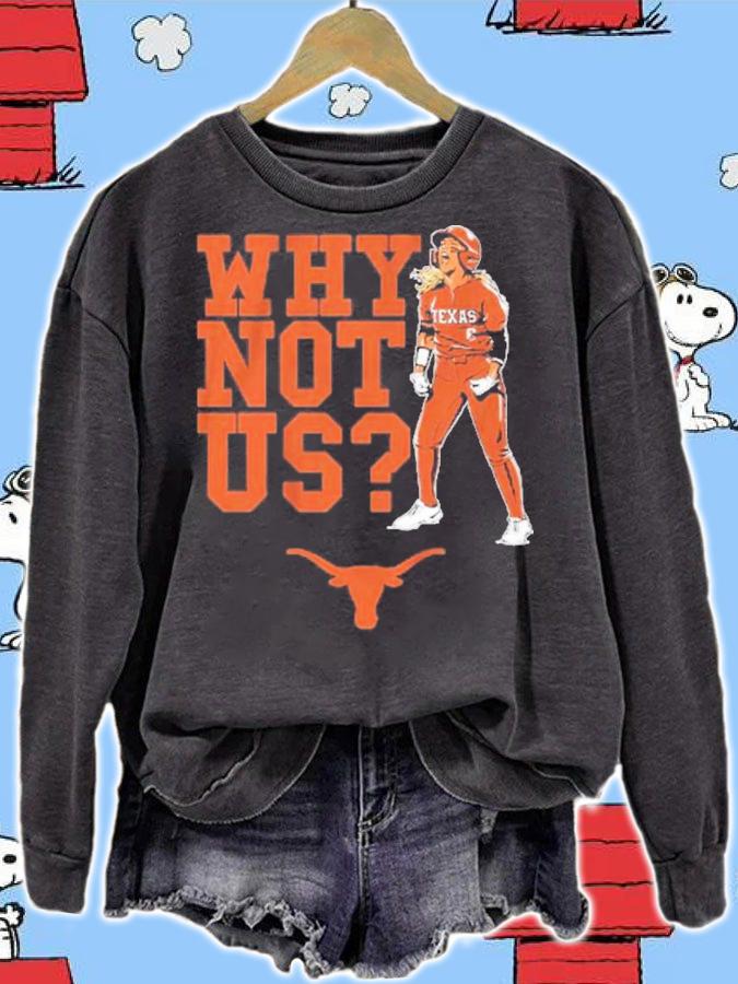 Texas Softball Bella Dayton Why Not Us T-Shirt t-shirt