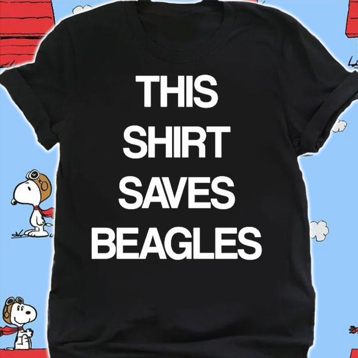 This Shirt Saves Beagles T-Shirt t-shirt