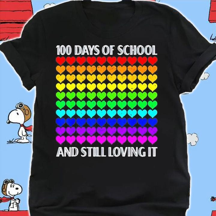100 Days Of School And Still Loving It T-Shirt t-shirt shirt