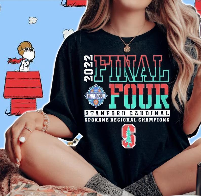 2022 Final Four Women's Basketball Stanford Cardinal Spokane Regional Champions T-Shirt t-shirt