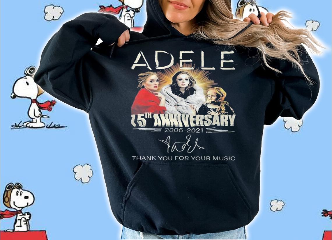 Adele 15th Anniversary 2006-2021 Signatures Thank You For Your Music Shirt t-shirt
